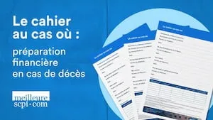 Cahier « Au Cas Où » : ce qu'il faut savoir