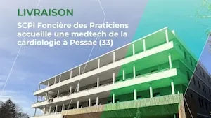 Foncière des Praticiens : Une medtech de cardiologie à Pessac