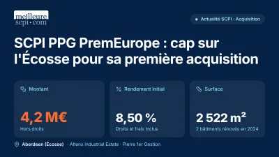 SCPI PPG PremEurope : cap sur l'Écosse pour sa première acquisition