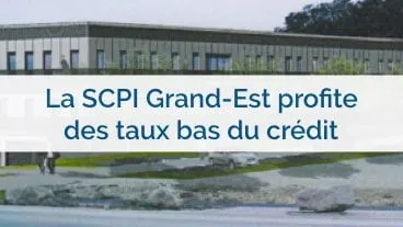 SCPI Grand-Est bénéficie d'un puissant effet de levier