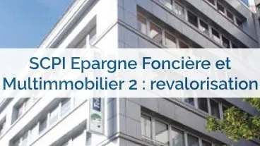 Deux SCPI de La Française revalorisent leur prix de part