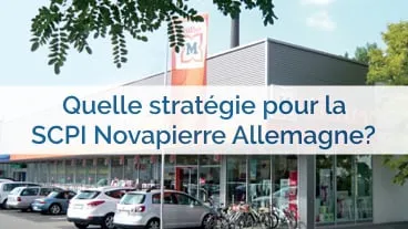 Une analyse transversale de la SCPI Novapierre Allemagne