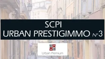 Défiscaliser en "one-shot" avec la SCPI fiscale Urban Prestigimmo 3