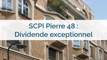 La SCPI Pierre 48 annonce une distribution exceptionnelle élevée