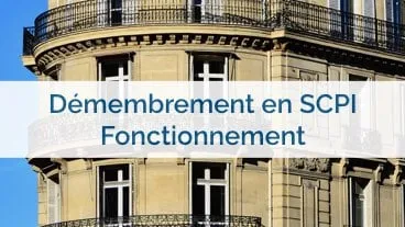 Démembrement temporaire en SCPI : comment ça marche ?