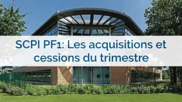 SCPI PF1: une politique de renouvellement du patrimoine active