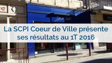 Coeur de ville : Une SCPI aux actifs pérennes