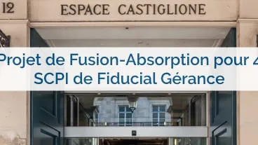 Projet de fusion-absorption pour 4 SCPI de Fiducial Gérance