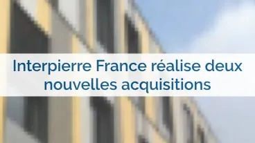 Double investissement pour la SCPI Interpierre France