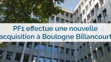 PF1 réalise une acquisition immobilière à Boulogne Billancourt