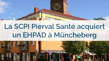 SCPI Pierval Santé : une 3ème acquisition en Allemagne