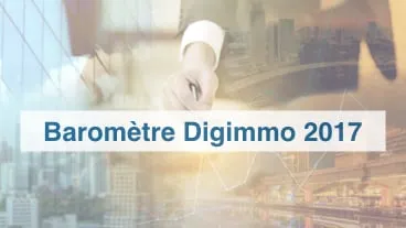 Baromètre Digimmo 2017 : l’usage des réseaux sociaux par les professionnels de l’immobilier