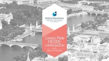 Grand Paris Pierre Capitalisation : Intergestion annonce sa clôture !