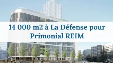 La Défense : Primonial REIM acquiert l'immeuble e+