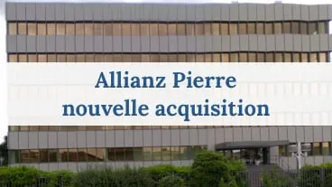 Allianz Pierre nouvelle acquisition