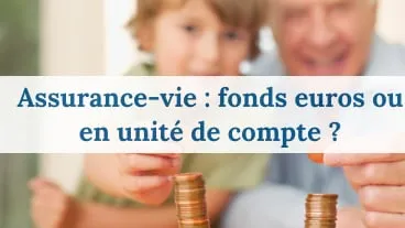 Comment pallier la baisse de rendement des fonds euros ?