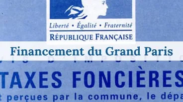 Grand Paris : relèvement de la taxe foncière en vue