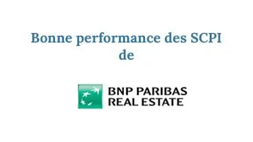 Bonne performance des SCPI de BNP Paribas REIM France