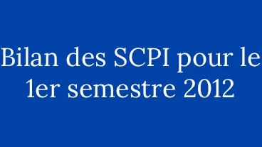 SCPI : excellente collecte pour le 1er semestre