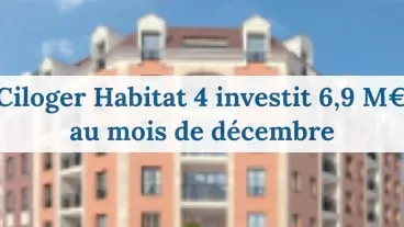 La SCPI fiscale Ciloger Habitat 4 réalise l'acquisition de 30 logements