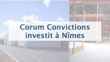 Corum Convictions investit à Nîmes