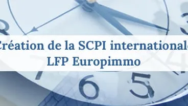 Création de la SCPI LFP Europimmo