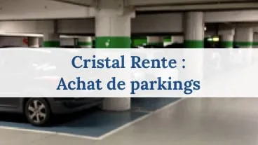 Cristal Rente investit dans les parkings