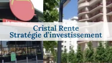 Cristal Rente : stratégie d'investissement