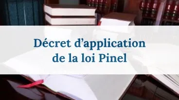 Le décret de la loi Pinel vient d'être publié !