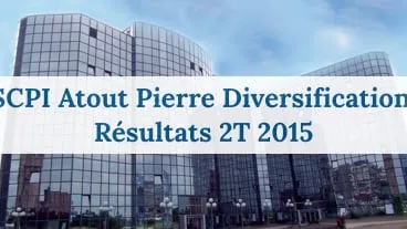 SCPI Atout Pierre Diversification: Résultats 2T 2015
