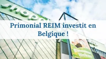 Primonial REIM investit en Belgique !
