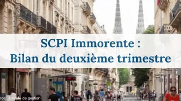 Les performances de la SCPI Immorente au deuxième trimestre