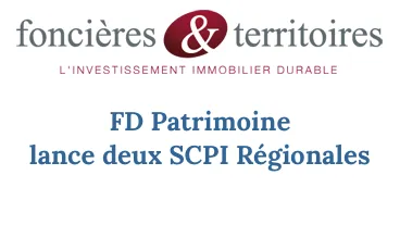 Foncière et territoires lance deux SCPI régionales