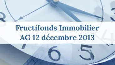 Fructifonds Immobilier : AGE 12 décembre 2013