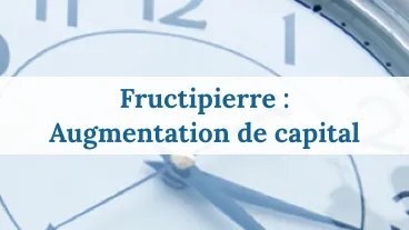 Fructipierre augmente son capital
