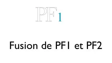 Fusion des SCPI PF1 et PF2