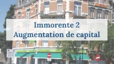 Immorente 2 : capital augmenté