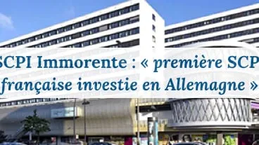 Nouvel investissement en Allemagne pour la SCPI Immorente
