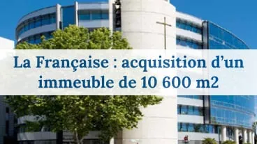 La Française investit à Nice pour 4 de ses SCPI