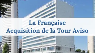 Acquisition de la Tour Aviso par La Française