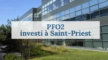 PFO2 investit à Saint-Priest