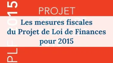 Immobilier: les nouvelles mesures fiscales pour 2015