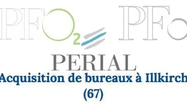 PFO2 et PFO : acquisition de bureaux