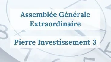 Pierre Investissement 3 : AGE