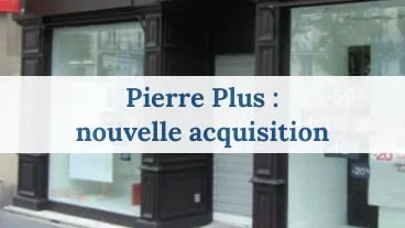 Pierre Plus nouvelle acquisition