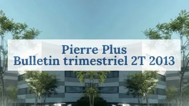 Pierre Plus : BT 2T 2013