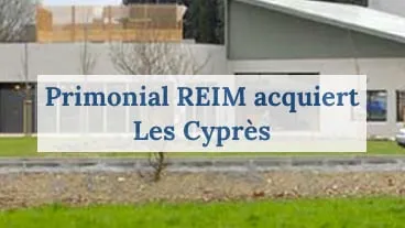 Primonial Reim acquiert Les Cyprès