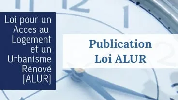 La Loi ALUR enfin publiée