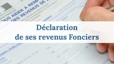 Revenus fonciers : comment bien les déclarer en 2026 ?
