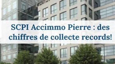 SCPI Accimmo Pierre: chiffres records au 3T 2015